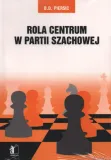 rola-centrum-w-partii-szachowej