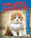 poglaszcz-zwierzatko