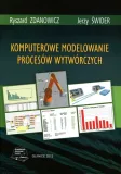 komputerowe-modelowanie-procesow-wytworczych