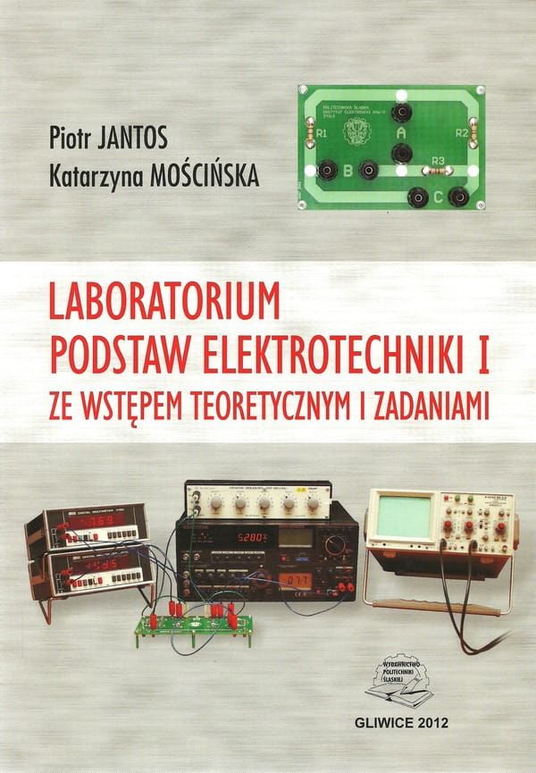 Laboratorium podstaw elektrotechniki I ze wstępem teoretycznym i