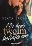 nie-bede-twoim-bohaterem-beata-sagan