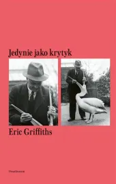 jedynie-jako-krytyk-eric-griffiths