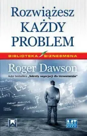 rozwiazesz-kazdy-problem-roger-dawson
