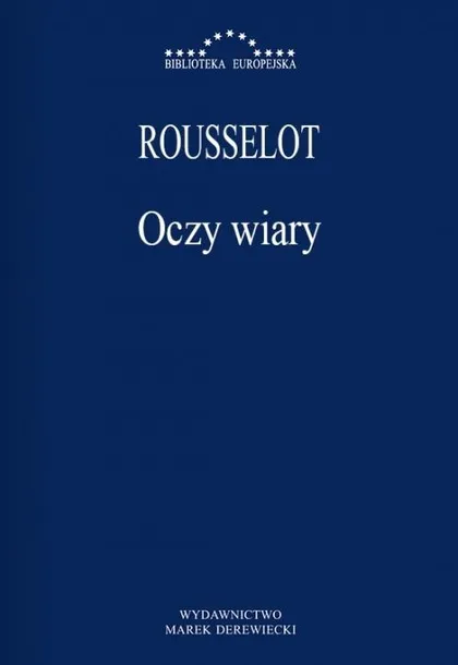 oczy-wiary-rousselot-pierre