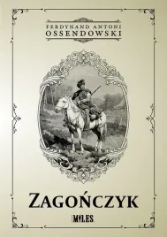 zagonczyk-ferdynand-antoni-ossendowski