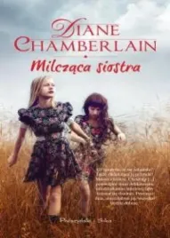 milczaca-siostra-diane-chamberlain