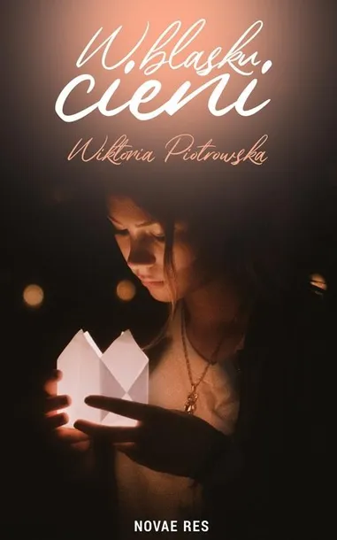 w-blasku-cieni-wiktoria-piotrowska