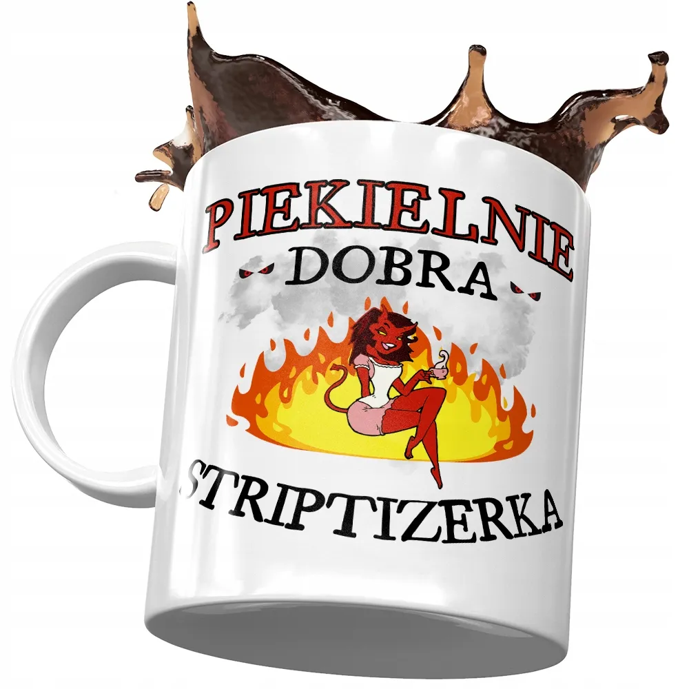 kubek-dla-striptizerki-piekielnie-dobra