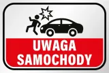 tabliczka-uwaga-samochod-samochody-20x30