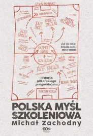 polska-mysl-szkoleniowa-historia-pilkarskiego-pragmatyzmu