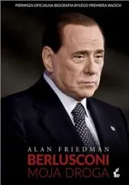 berlusconi-moja-droga-sonia-friedman-alan