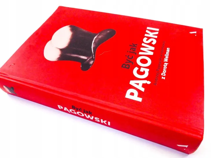 byc-jak-pagowski-tytul-byc-jak-pagowski-andrzej-pagowski-w-rozmowie-z-dorota-wellman