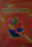 filozofia-cz-1-zdrowia-wydawnictwo-wydawnictwo-anna
