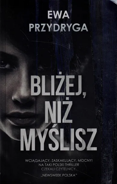 blizej-niz-myslisz-tytul-blizej-niz-myslisz