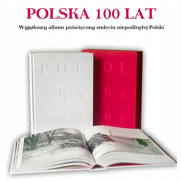 polska-100-lat-autor-praca-zbiorowa