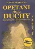 opetani-przez-duchy-audiobook-tytul-opetani-przez-duchy