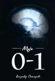 moje-0-1-autor-krzysztof-domagala