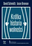 schmidtz-krotka-historia-wolnosci-wydawnictwo-freedom-publishing