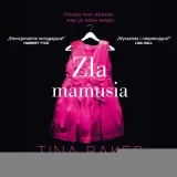 zla-mamusia-audiobook-autor-praca-zbiorowa