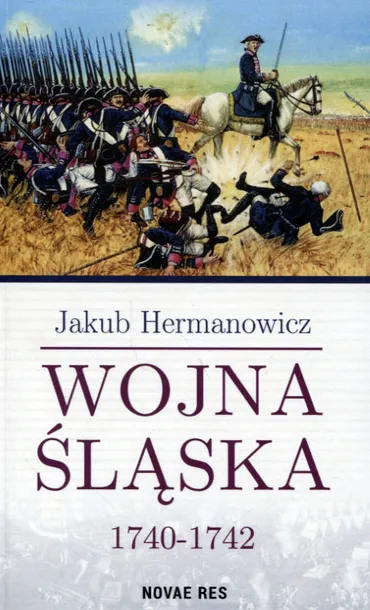 wojna-slaska-1740-1742-wydawnictwo-wydawnictwo-novae-res