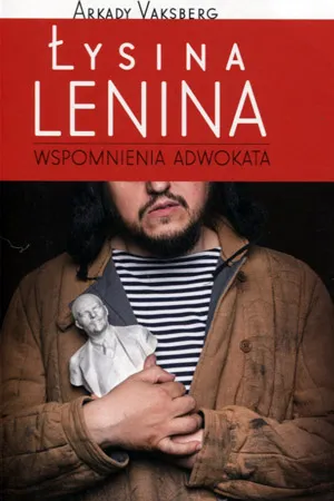 lysina-lenina-wspomnienia-adwokata-stan-opakowania-oryginalne