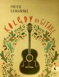 koledy-na-gitare-lemanski-piotr-stan-nowy