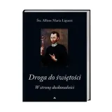 w-strone-doskonalosci-droga-do-swietosci-wydawnictwo-aa