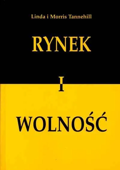 rynek-i-wolnosc-tannehill-wydawnictwo-fijorr-publishing