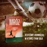 z-pierwszej-pilki-autor-remigiusz-mroz