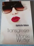transgresje-moniki-wetter-stan-opakowania-oryginalne