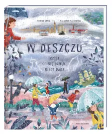 w-deszczu-czyli-co-sie-dzieje-kiedy-pada-monika-utnik-strugala