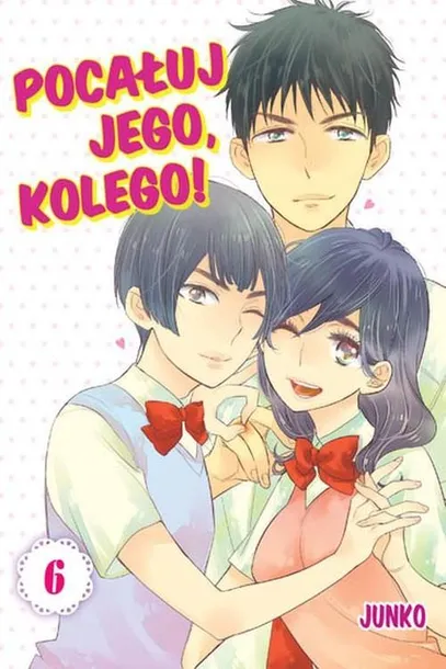 pocaluj-jego-kolego-tom-6-cechy-czarno-bialy