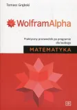 wolfram-alpha-matematyka-przewodnik-tomasz-grebski-stan-nowy
