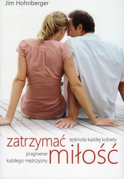 zatrzymac-milosc-wydawnictwo-fundacja-zrodla-zycia
