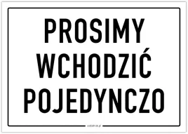 prosimy-wchodzic-pojedynczo-tabliczka
