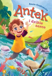 antek-i-dzikie-serce