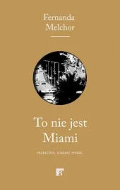 to-nie-jest-miami