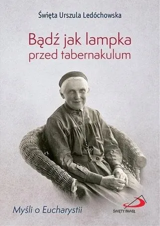 badz-jak-lampka-przed-tabernakulum