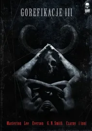 gorefikacje-iii