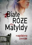 biale-roze-dla-matyldy-w-2017