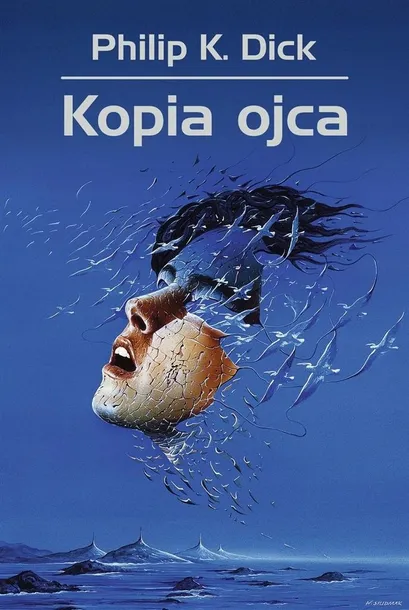 kopia-ojca-philip-k-dick