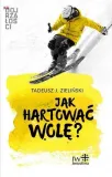 jak-hartowac-wole