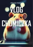 vlog-chomiczka