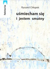 usmiecham-sie-i-jestem-smutny