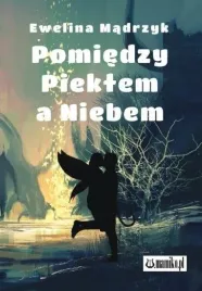 pomiedzy-pieklem-a-niebem
