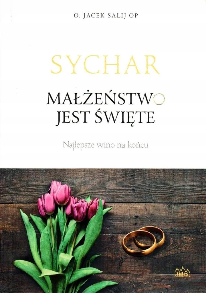 sychar-malzenstwo-jest-swiete