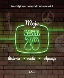 moje-lata-70-historia-moda-obyczaje