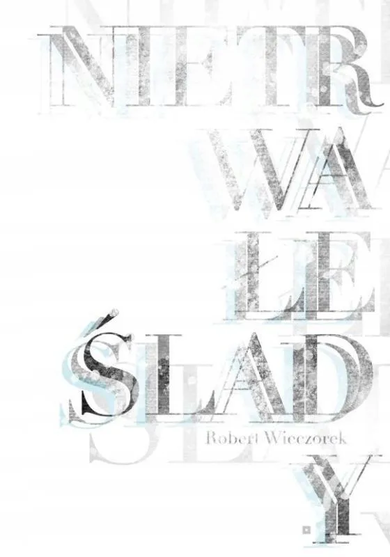 nietrwale-slady