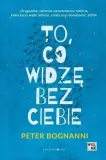 to-co-widze-bez-ciebie
