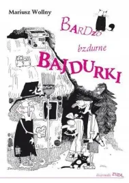bardzo-bzdurne-bajdurki